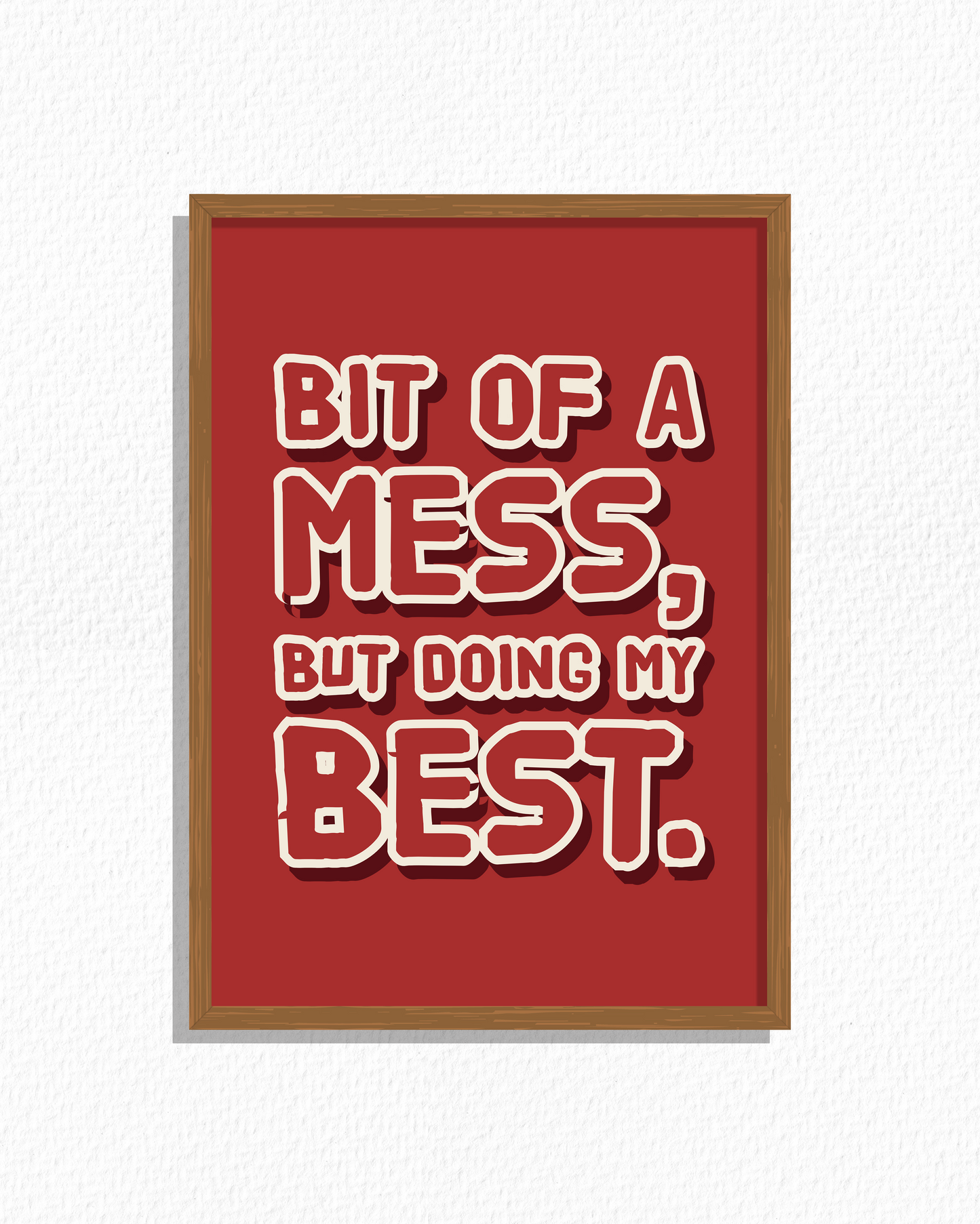 Doing My Messy Best (Brick)