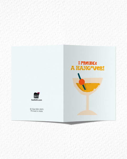 "I Predict A Hangover" Card