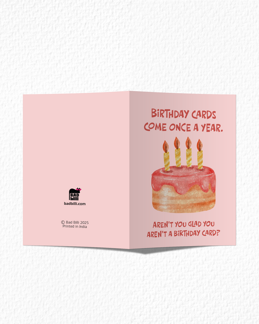 Come Once A Year Birthday Card
