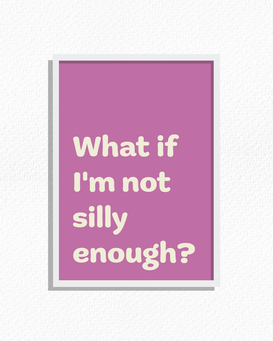 Silly Enough? (Mauve)