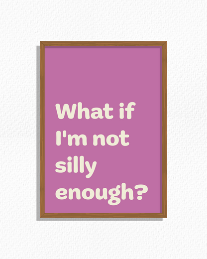 Silly Enough? (Mauve)