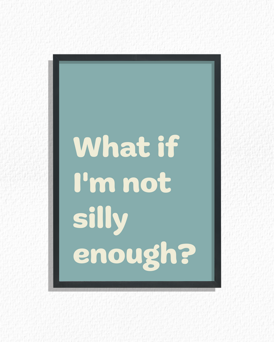 Silly Enough? (Pine)