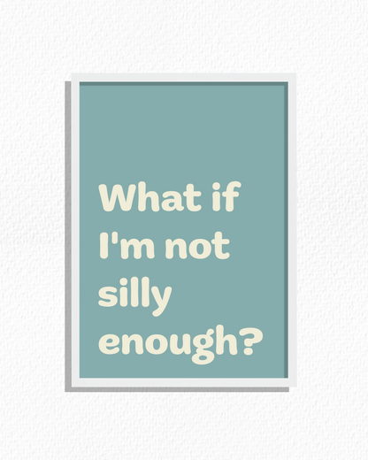 Silly Enough? (Pine)