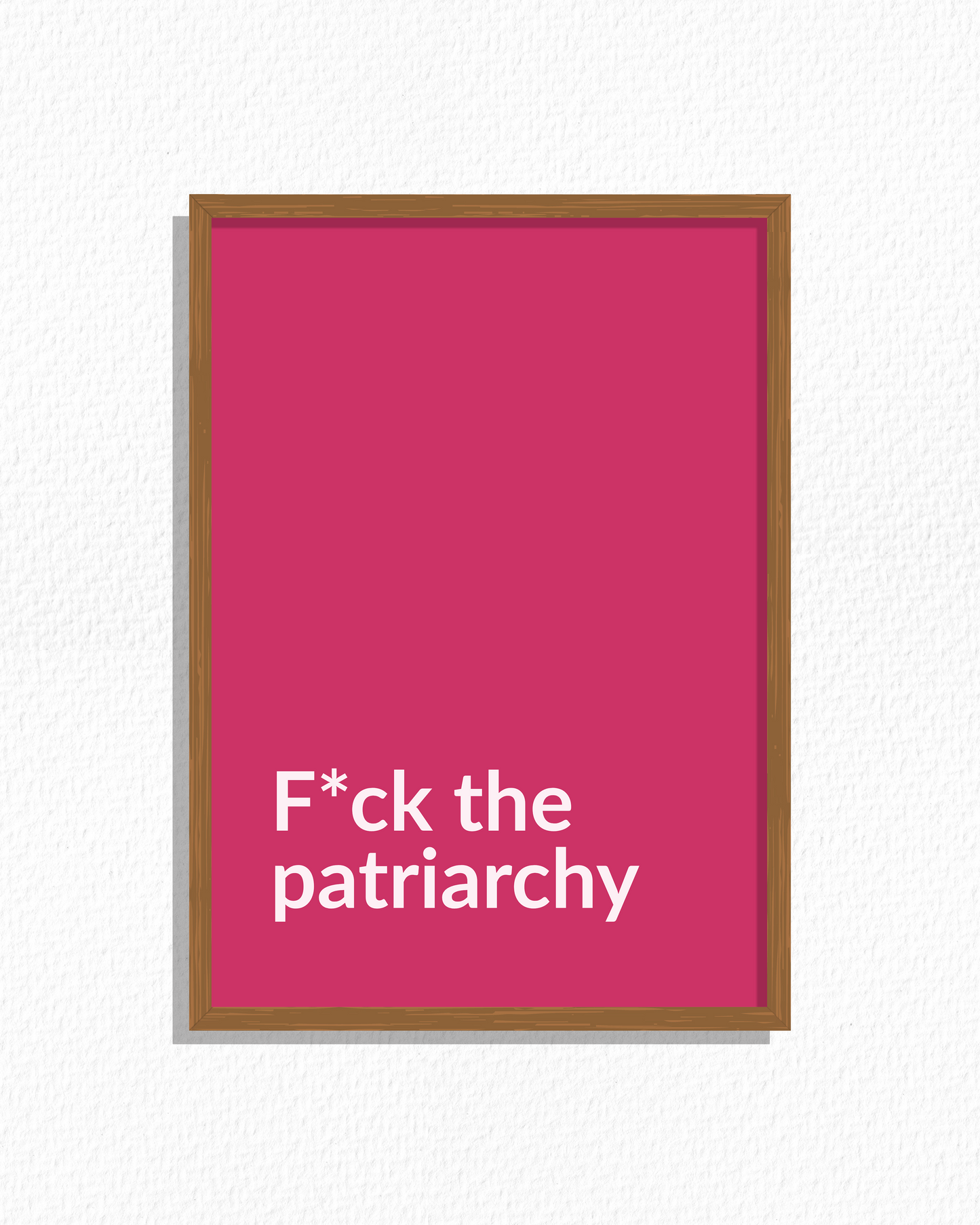 F*ck The Patriarchy (Fuchsia)