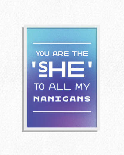 'She'nanigans