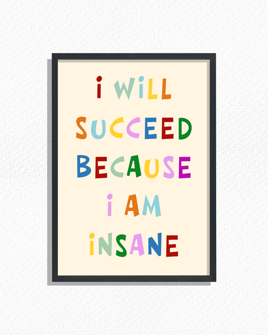Insanely Successful