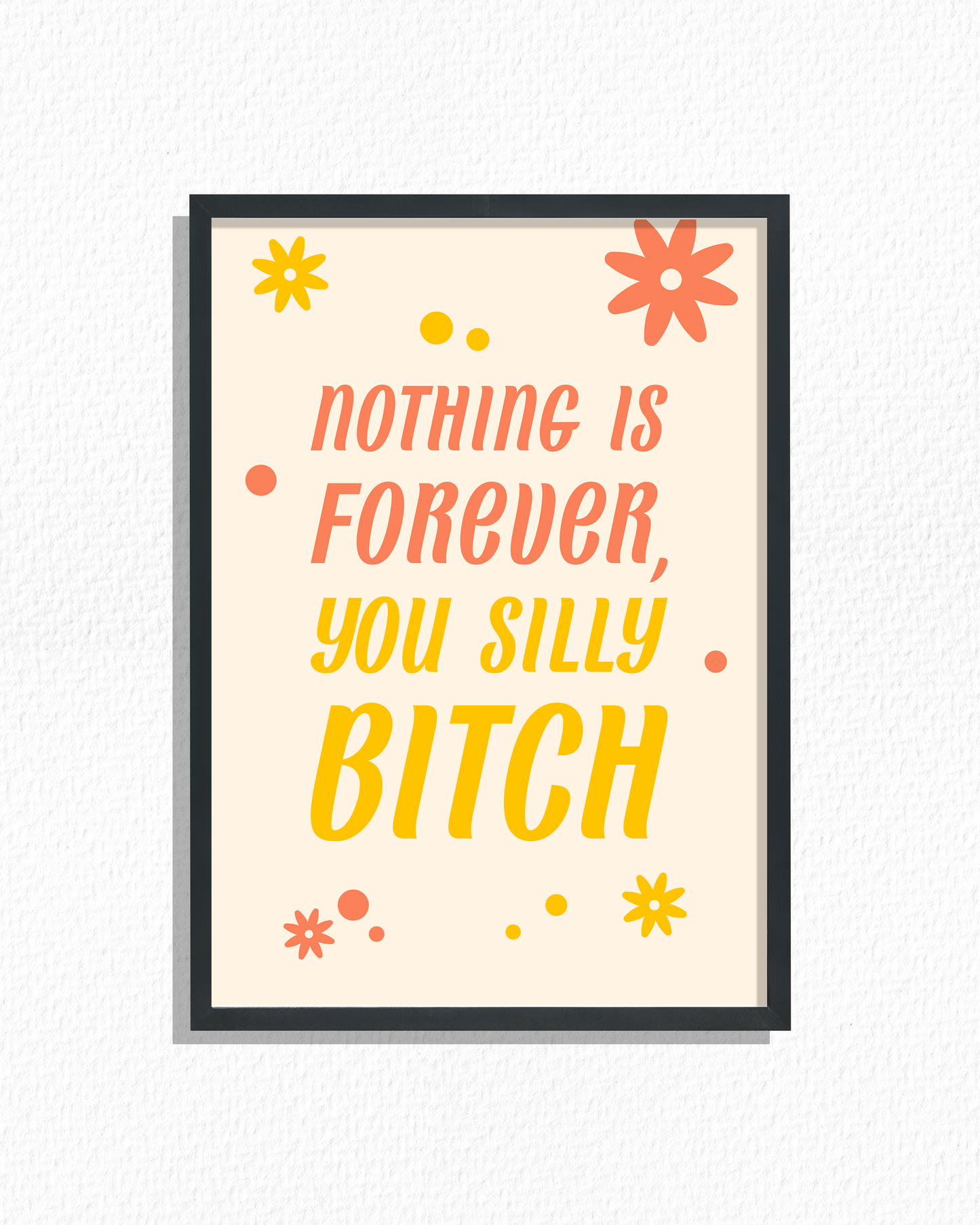 Nothing Is Forever