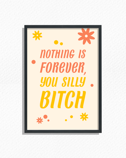 Nothing Is Forever