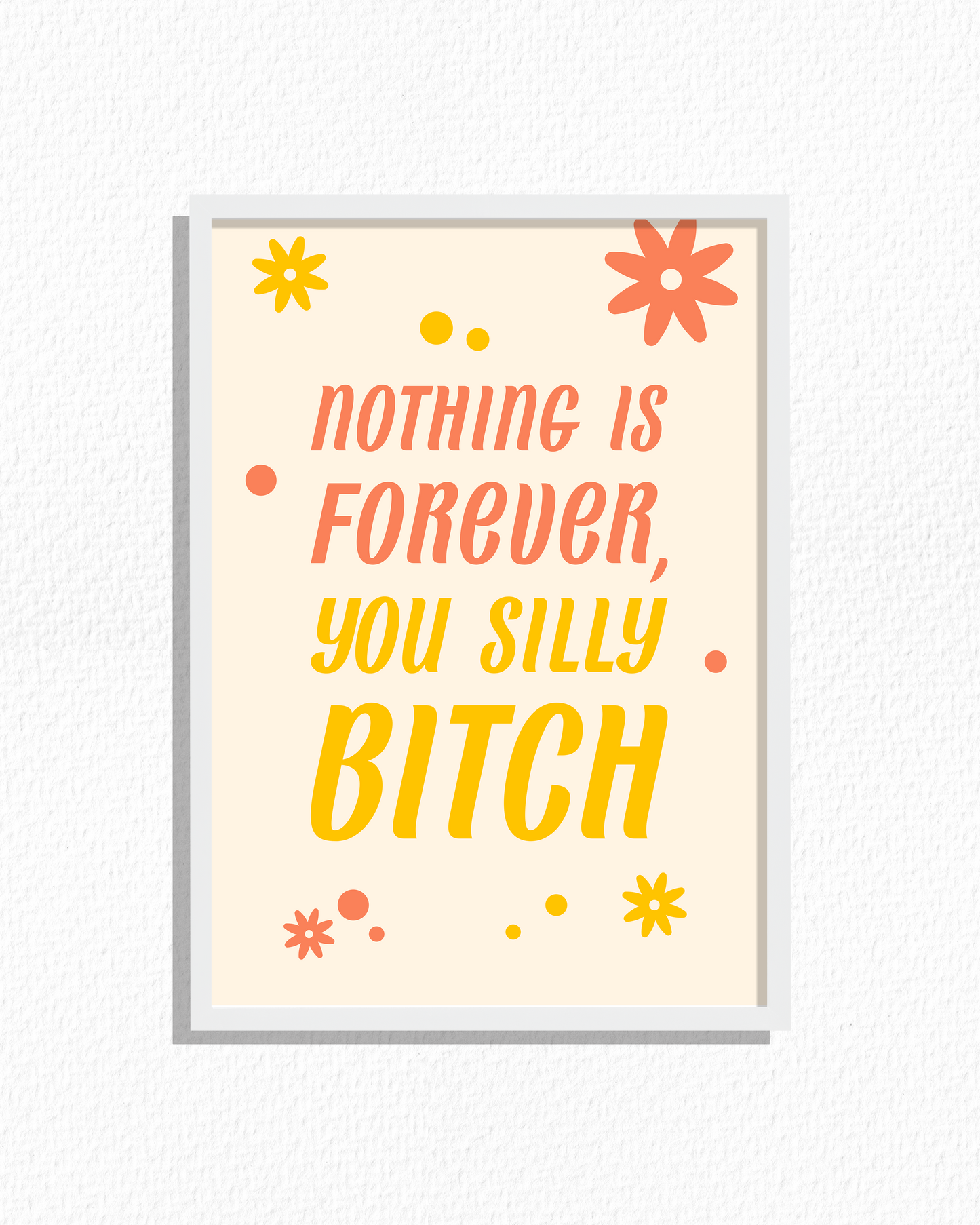 Nothing Is Forever