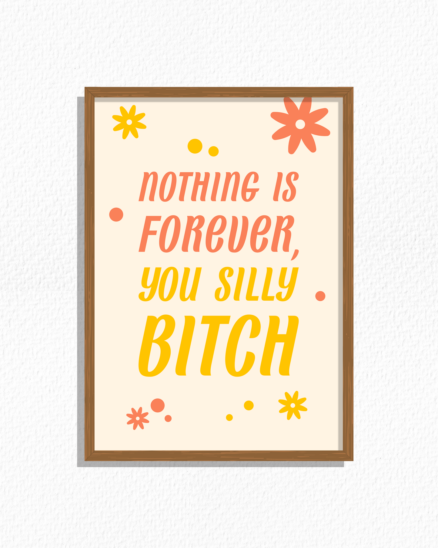 Nothing Is Forever