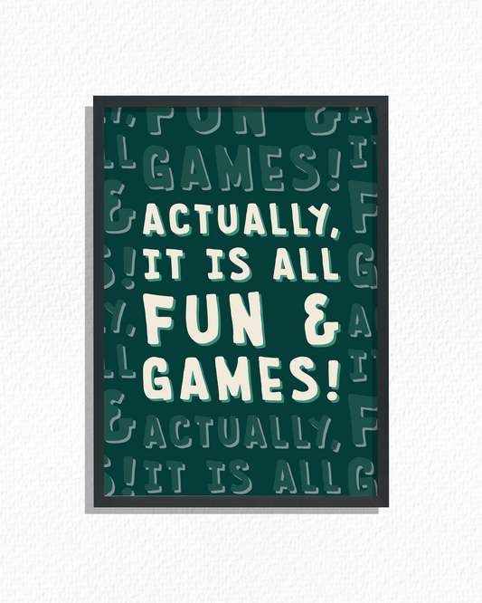 Fun & Games!