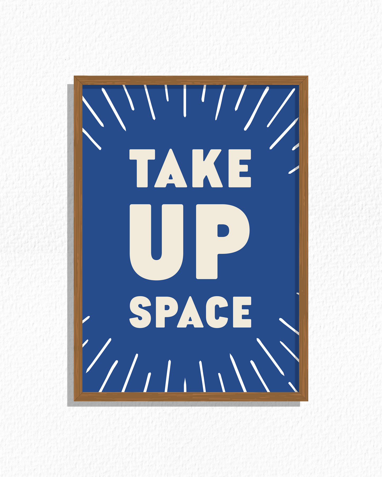 Take Up Space