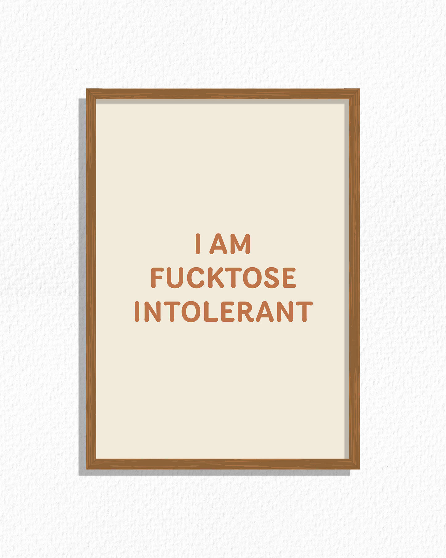 Fucktose Intolerant