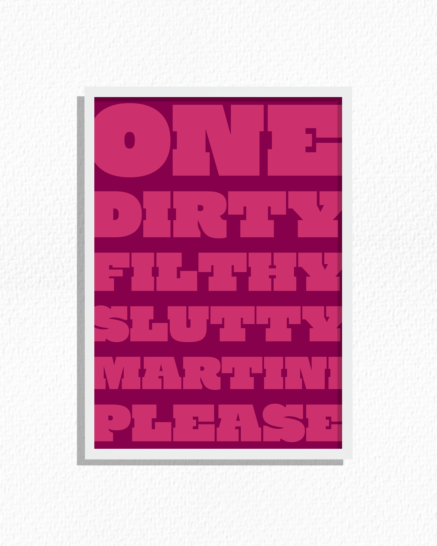 Martini Please (Hot Pink)