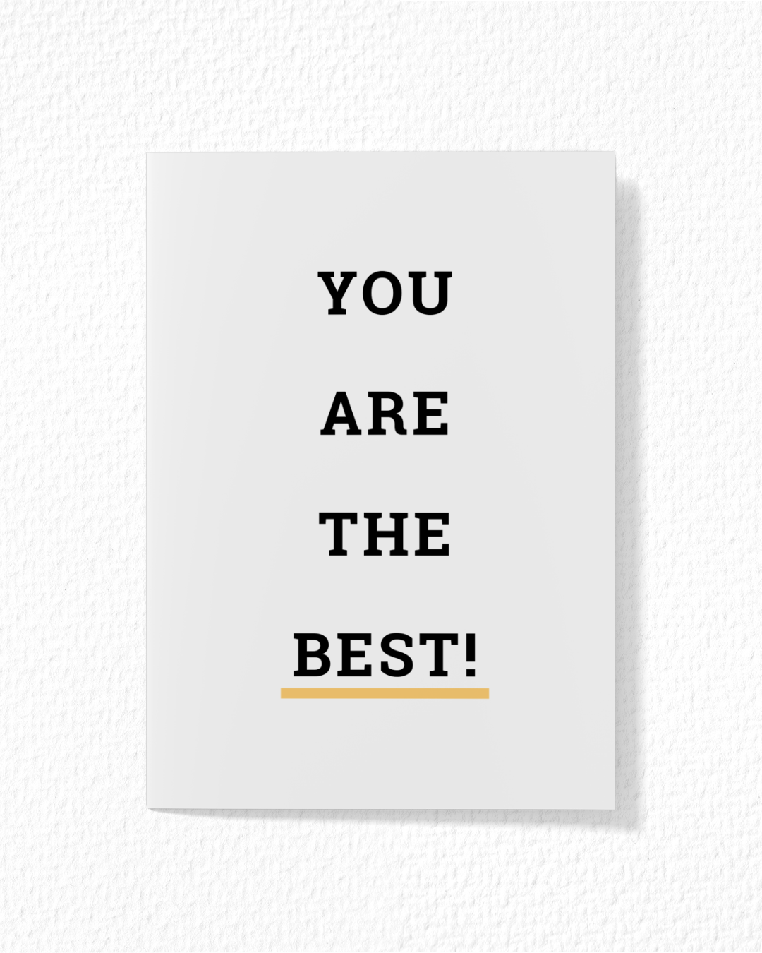 "You Are The Best" Card
