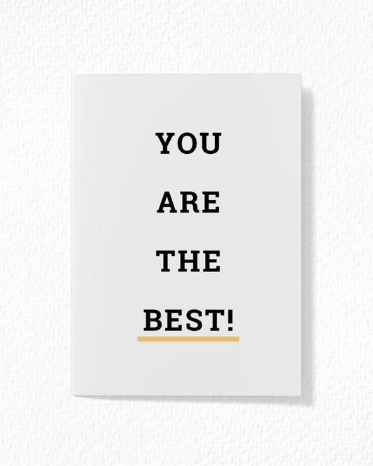 "You Are The Best" Card