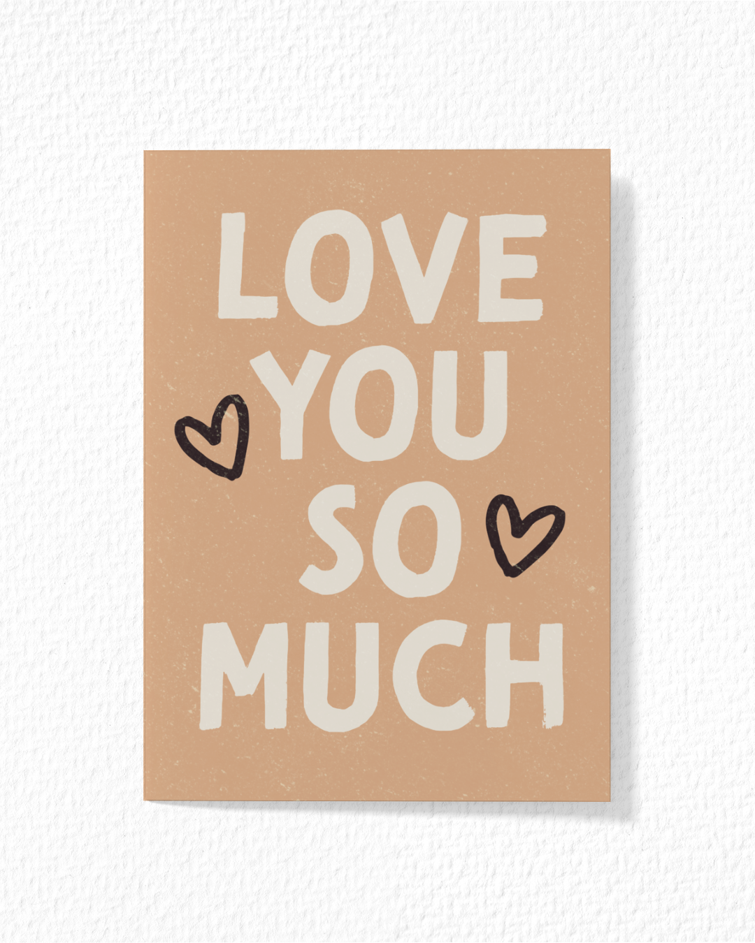 "Love You So Much" Card