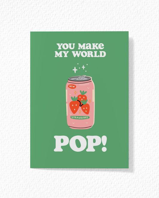 "You Make My World Pop!" Card