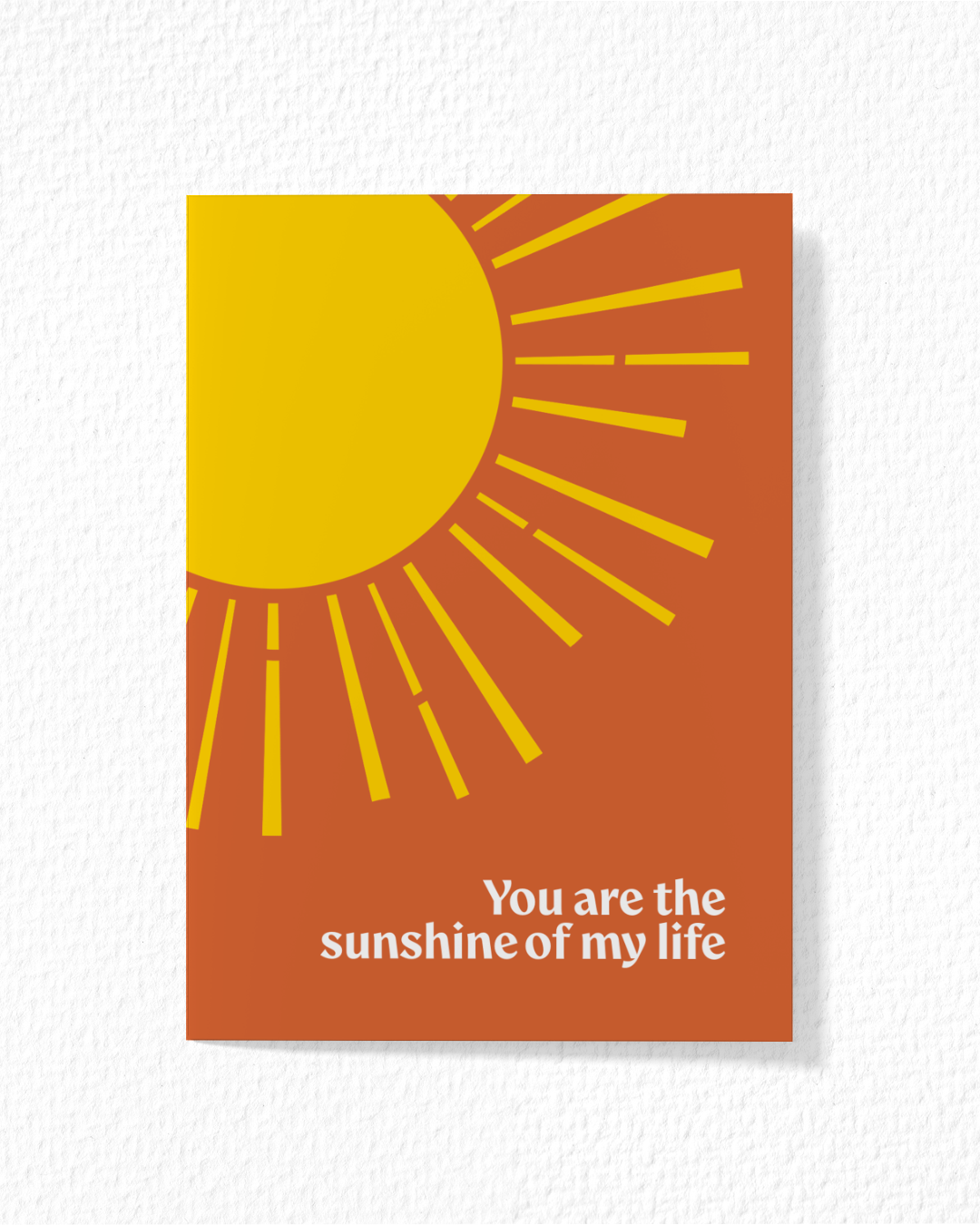 Sunshine Of My Life Card