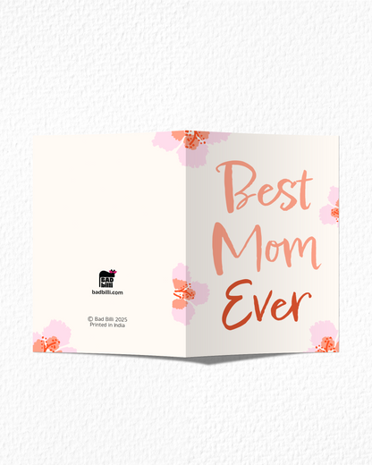 "Best Mom Ever" Card