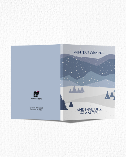 Winter Is Coming Card