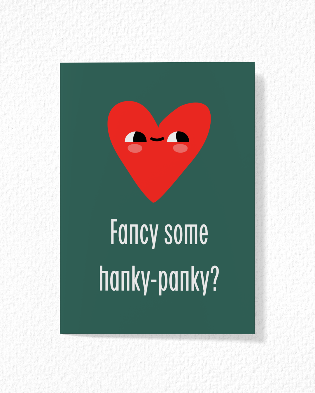 "Fancy Some Hanky-Panky?" Card