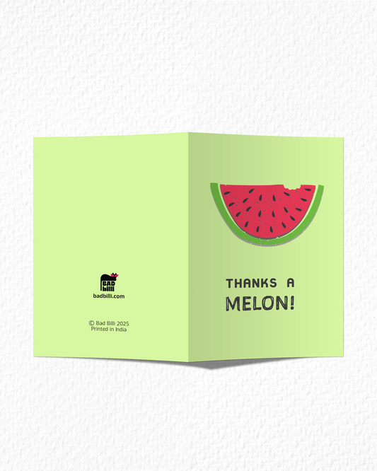 "Thanks A Melon!" Card