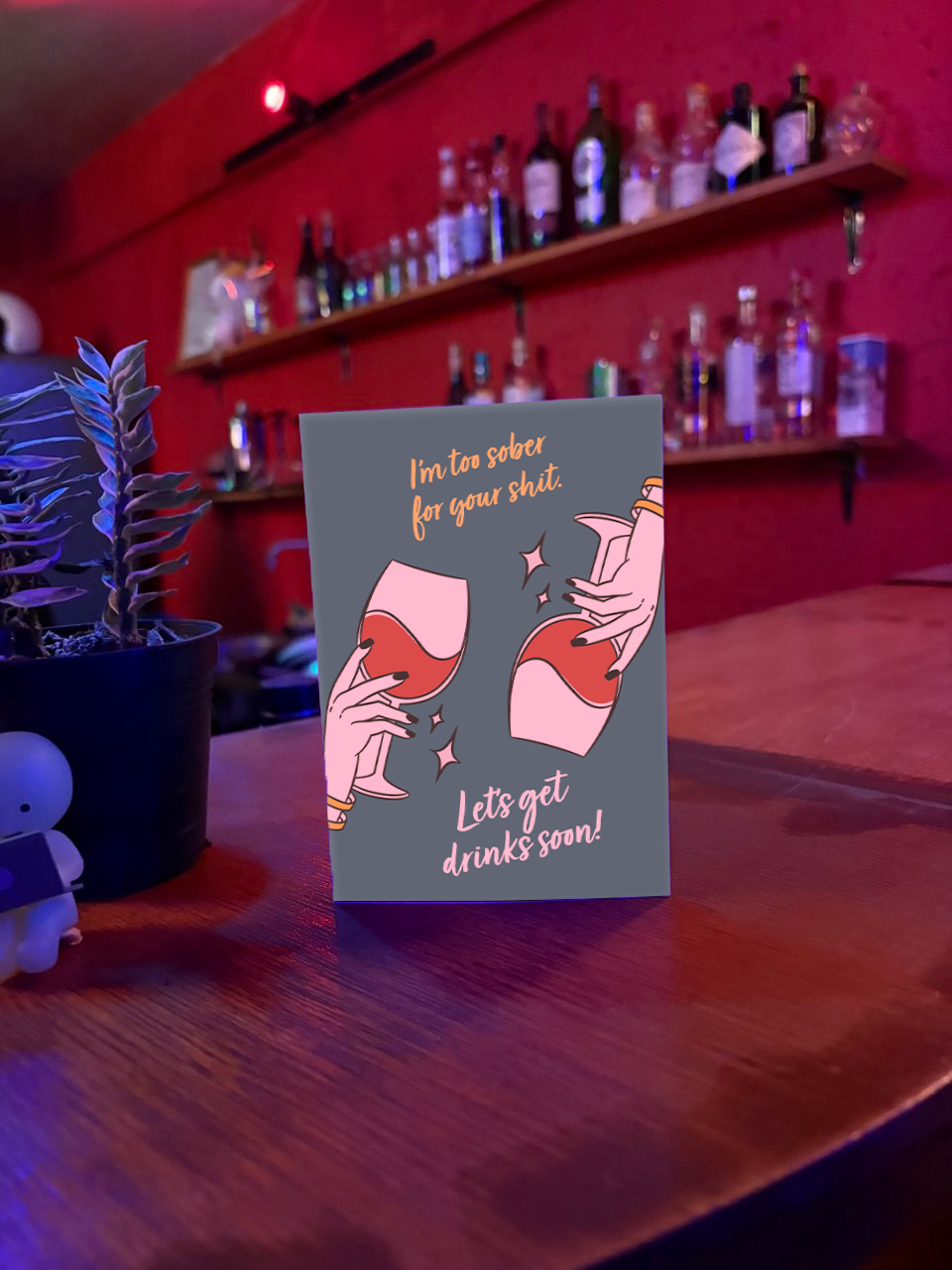 "Let's Get Drinks Soon" Card